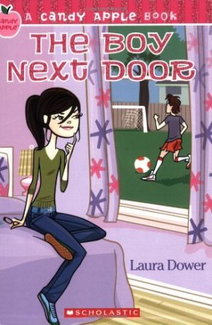 The Boy Next Door (Candy Apple) Dower, Laura and McCoy, Mimi