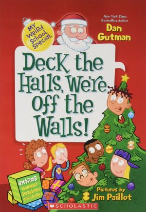 Deck the Halls, We're Off the Walls [Paperback] Jim Paillot and Dan Gutman