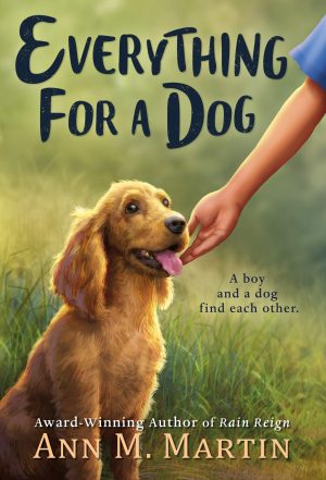 Everything for a Dog [Paperback] Martin, Ann M.
