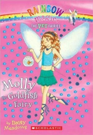 Molly the Goldfish Fairy #6 Rainbow Magic (The Pet Fairies) [Paperback] #DaisyMeadows (Author)