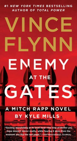 Enemy at the Gates (A Mitch Rapp Novel) Flynn, Vince and Mills, Kyle