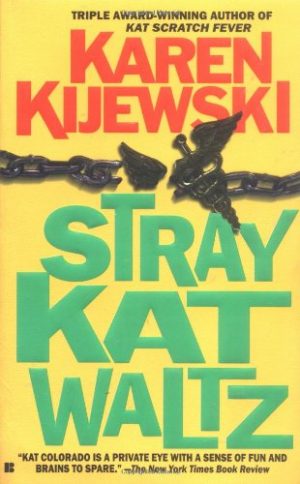 Stray Kat Waltz Kijewski, Karen
