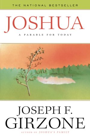 Joshua: A Parable for Today [Paperback] Joseph F. Girzone