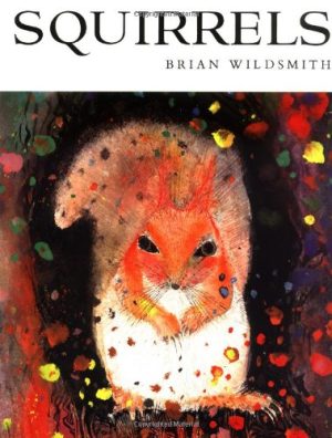 Squirrels Wildsmith, Brian