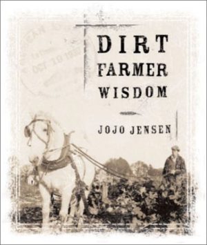 Dirt Farmer Wisdom Jensen, Jojo