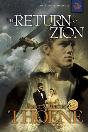 The Return to Zion (Zion Chronicles) [Paperback] Thoene, Bodie and Thoene, Brock