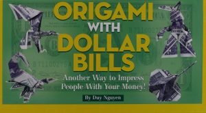 Origami with Dollar Bills [Hardcover] Duy Nguyen
