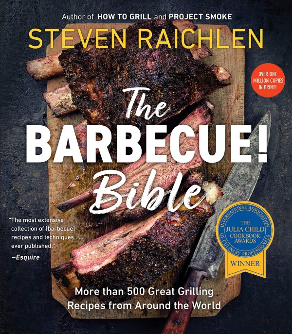 The Barbecue! Bible [Paperback] Raichlen, Steven