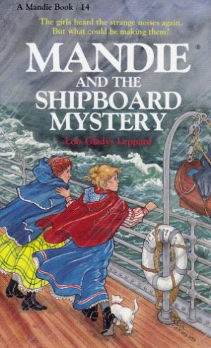 Mandie and the Shipboard Mystery (Mandie, Book 14) [Mass Market Paperback] Lois Gladys Leppard