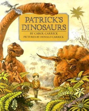 Patrick's Dinosaurs Carrick, Carol and Carrick, Donald