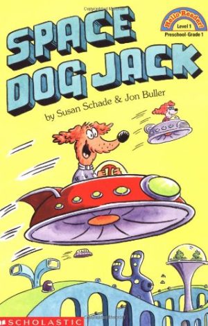 Space Dog Jack (Hello Reader) Schade, Susan
