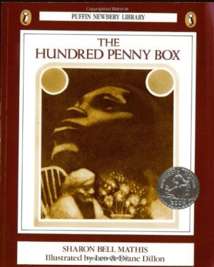 The Hundred Penny Box (Puffin Newbery Library) Sharon Bell Mathis; Leo Dillon and Diane Dillon