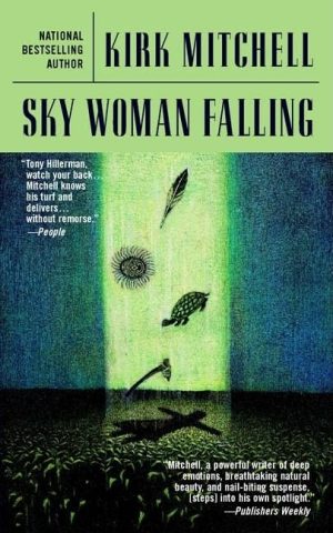 Sky Woman Falling (An Emmett Parker Mystery) Mitchell, Kirk