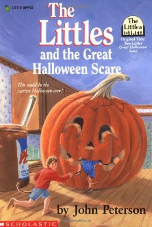 The Littles and the Great Halloween Scare Peterson, John Lawrence and Clark, Roberta Carter