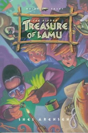 Hidden Treasure of Lamu (Rhino Tales Series #5) Arensen, Shel