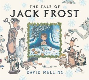 The Tale of Jack Frost Melling, David