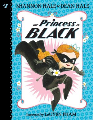 The Princess in Black [Paperback] Hale, Shannon; Hale, Dean and Pham, Leuyen