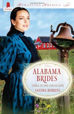 Alabama Brides (Romancing America) Robbins, Sandra