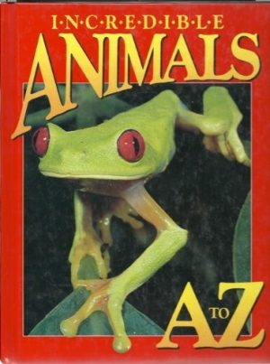 Incredible Animals A to Z Waldrop, Victor