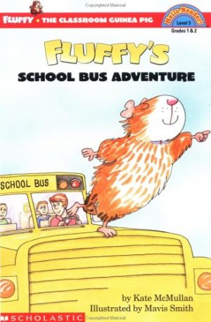 Fluffy's School Bus Adventure (level 3) (Hello Reader) [Hardcover] Kate McMullan