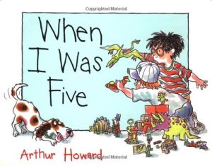 When I Was Five Howard, Arthur