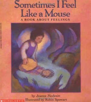 Sometimes I Feel Like A Mouse Modessitt, Jeanne