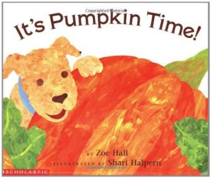 It's Pumpkin Time! Hall, Zoe and Halpern, Shari