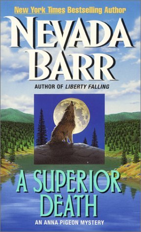 A Superior Death: An Anna Oigeon Mystery Barr, Nevada