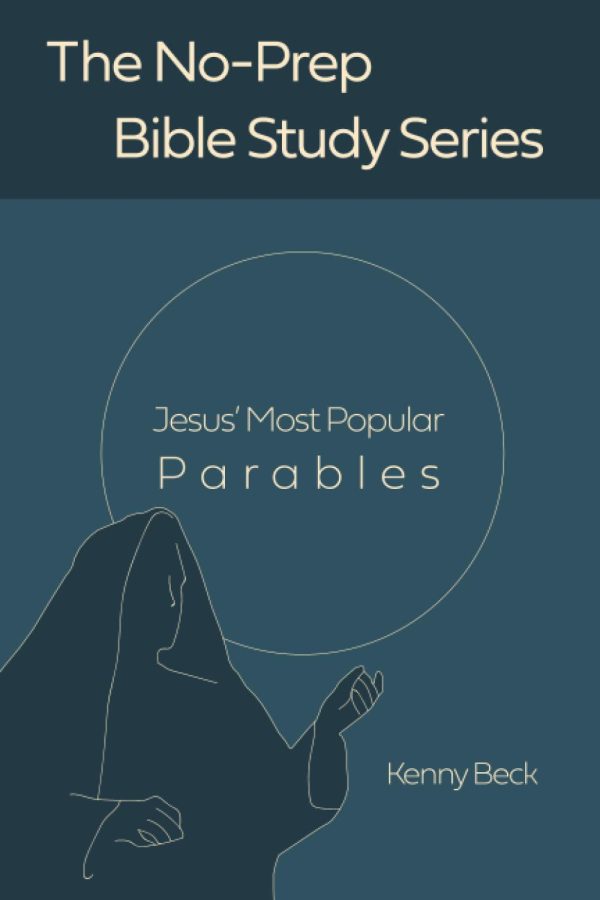 Jesus' Most Popular Parables (No-Prep Bible Studies) [Paperback] Beck, Kenny