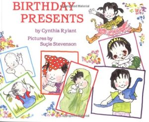 Birthday Presents Rylant, Cynthia and Stevenson, Sucie