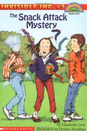 The Snack Attack Mystery (Invisible Inc., No. 3; Hello, Reader! Level 4) Levy, Elizabeth and Brunkus, Denise
