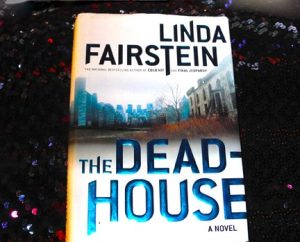 The Dead-House : A Novel [Hardcover] Fairstein, Linda