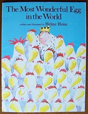 The most wonderful egg in the world Heine, Helme
