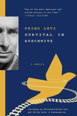 Survival In Auschwitz (Bioarchaeological Interpretations of the Human Past: Local, Regional, and Global) [Paperback] Levi, Primo