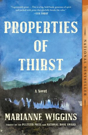 Properties of Thirst [Paperback] Wiggins, Marianne