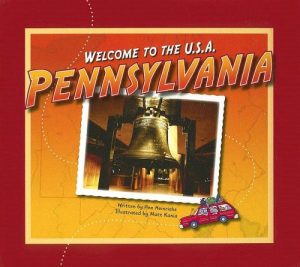 Pennsylvania (Welcome to the U.S.A.) Heinrichs, Ann and Kania, Matt