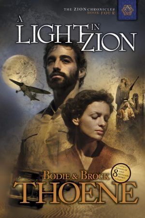 A Light in Zion (Zion Chronicles) [Paperback] Thoene, Bodie and Thoene, Brock
