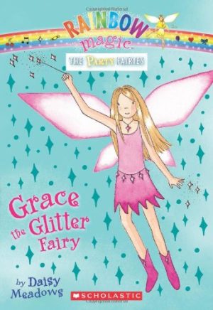Grace the Glitter Fairy (Rainbow Magic: Party Fairies #3) Meadows, Daisy