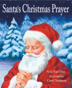 Santa's Christmas Prayer [Hardcover] Nell Navillus