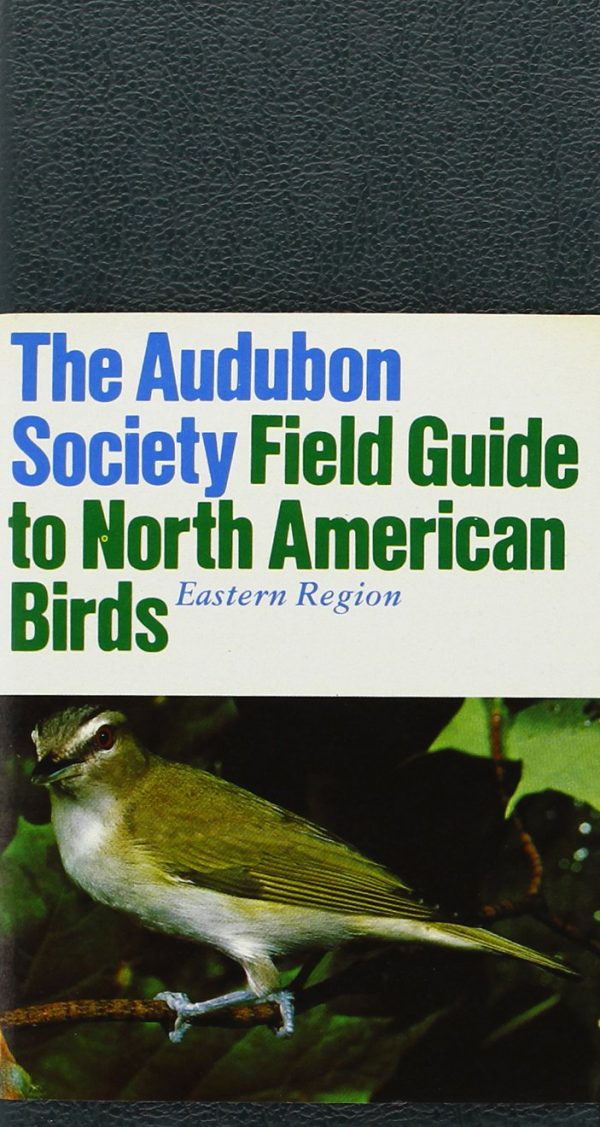 The Audubon Society Field Guide To North American Birds: Eastern Region John Bull and John Farrand Jr.