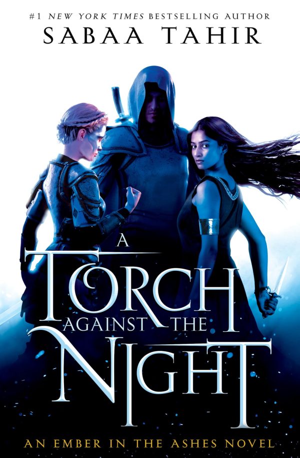 A Torch Against the Night (An Ember in the Ashes) [Hardcover] Tahir, Sabaa