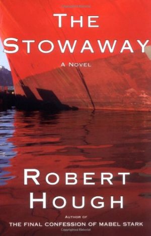 The Stowaway: A Novel Hough, Robert