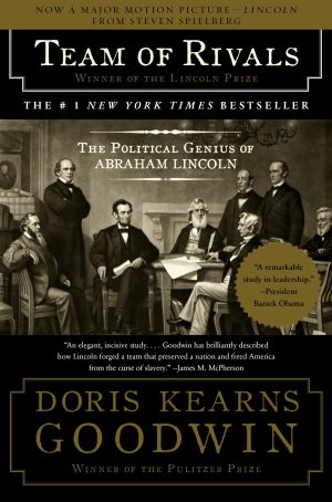 Team of Rivals: The Political Genius of Abraham Lincoln [Paperback] Goodwin, Doris Kearns