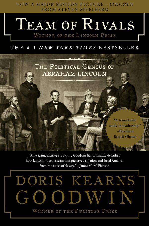 Team of Rivals: The Political Genius of Abraham Lincoln [Paperback] Goodwin, Doris Kearns