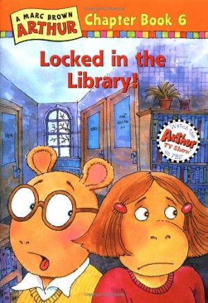 Locked in the Library!: A Marc Brown Arthur Chapter Book 6 (Marc Brown Arthur Chapter Books, 6) Brown, Marc