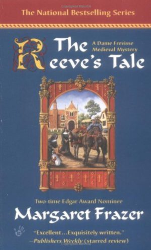 The Reeve's Tale (Sister Frevisse) Frazer, Margaret
