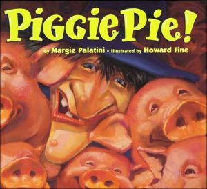 Piggie Pie! [Library Binding] Palatini, Margie and Fine, Howard