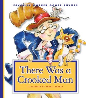 There Was a Crooked Man (Favorite Mother Goose Rhymes) Rooney, Ronnie