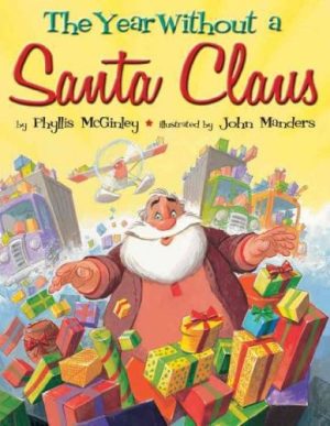 The Year Without a Santa Claus (Paperback) [Paperback] John Manders
