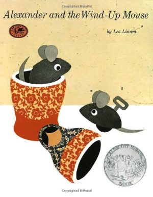 Alexander and the Wind-Up Mouse (Pinwheel Books) Lionni, Leo